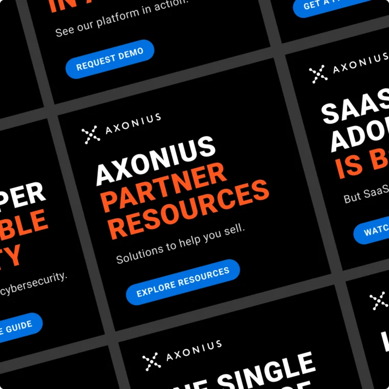 Grid of advertising banners for Axonius Partner Resources with orange and white text on black background. Includes call-to-action buttons like "Request Demo" and "Explore Resources.